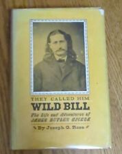 THEY CALLED HIM WILD BILL (Hickok) by Joseph G. Rosa SIGNED 1st EDITION HCDJ picture