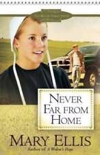 Never Far from Home (The Miller Family Series) - Paperback By Ellis, Mary - GOOD picture
