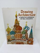 Drawing Architecture : A Creative Approach by Paul Hogarth - PAPERBACK picture