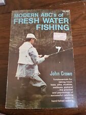 Modern ABC's Of Fresh Water Fishing by John Crowe 1973 Illustrated Paperback  picture