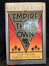 AN EMPIRE OF THEIR OWN: HOW THE JEWS INVENTED HOLLYWOOD By Neal Gabler EXCELLENT picture