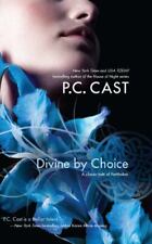 Divine by Choice by Cast, P. C. picture