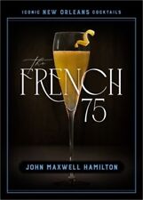 The French 75 (Hardback or Cased Book) picture