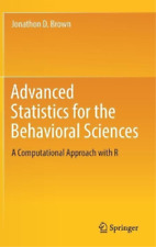 Jonathon D. Brown Advanced Statistics for the Behavioral Sciences (Hardback) picture