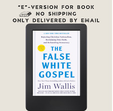 The False White Gospel: Rejecting Christian Nationalism, Reclaiming True Faith, picture