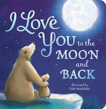 I Love You to the Moon and Back picture