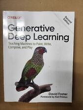 Generative Deep Learning: Teaching Machines To Paint, Write, Compose, and Pl... picture