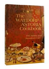 Ted James, Rosalind Cole THE WALDORF-ASTORIA COOKBOOK  1st Edition Thus 1st Prin picture
