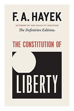 The Constitution of Liberty: The Definitive Edition Volume 17 Hayek, F. a. picture