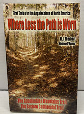 Where Less the Path is Worn: First Trek O'er Appalachians of North America ‘Sign picture