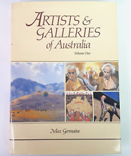 VINTAGE Artists & Galleries Of Australia Volume One Max Germaine 1990 Hardcover picture