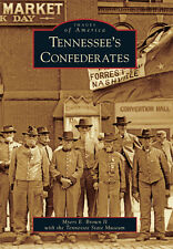 Tennessee's Confederates, Tennessee, Images of America, Paperback picture