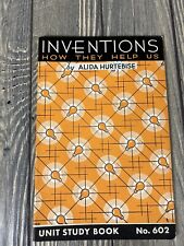 Vintage 1935 Inventions How They Help Us Unit Study Book 602 By Alida Hurtebise  picture