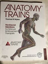 Anatomy Trains: Myofascial Meridian for Manual & Movement Therapist Thomas Myers picture
