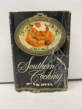 Southern Cooking - Mrs S.R. Dull - *SIGNED* Henrietta Stanley Dull - HC/DJ -1941 picture