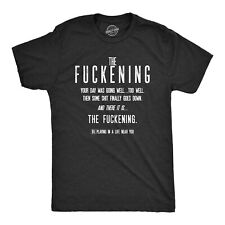 Mens The Fuckening Tshirt Funny Horror Movie Bad Day Graphic Novelty Tee picture