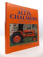 Original Allis-Chalmers Tractors 1933-1957 - Fay, Guy|Kraushaar, Andy - Hard... picture
