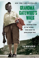 Ben Montgomery Grandma Gatewood's Walk (Paperback) picture