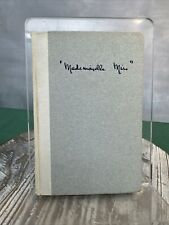 Vintage Book “Mademoiselle Miss” 1916 American Girl Serving French Army Hospital picture