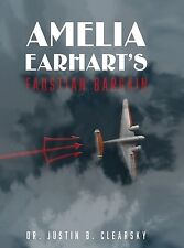Amelia Earhart's Faustian Bargain Clearsky, Justin B. picture