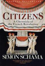 Citizens: A Chronicle of the French Revolution by Schama, Simon picture