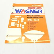 WAGNER LAMP & FLASHER REPLACEMENT GUIDE 1972-82 FEB 1982 NEAR PERFECT CONDITION picture