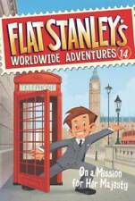 Flat Stanley's Worldwide Adventures #14: On a Mission for Her Majesty - GOOD picture