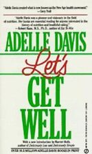 Let's Get Well by Adelle Davis picture