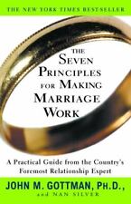 The Seven Principles for Making Marriage Work by Gottman, John M. picture