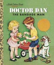 Doctor Dan the Bandage Man (Little Golden Book) - Hardcover - GOOD picture