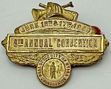 1909 Antique Utica New York Firemen Convention Badge Pin 6th Annual June 16 17 picture