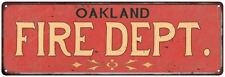 OAKLAND FIRE DEPT. Home Decor Metal Sign Police Gift 106180013036 picture