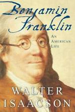 Benjamin Franklin: An American Life - Hardcover By Isaacson, Walter - ACCEPTABLE picture