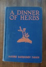 A Dinner of Herbs by Marjorie Bartholomew Paradis 1928 First Printing HC picture