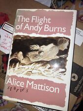 “The Flight of Andy Burns” Signed by Alice Mattison, 1993 Willam 1st Ed HC/DJ BN picture