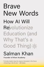 Brave New Words: How AI Will Revolutionize Education (and Why That's a Good T... picture