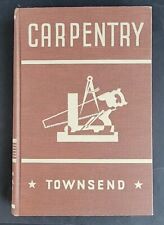 Vintage 1946 CARPENTRY By Gilbert Townsend S.B. Hardcover Educational BOOK picture