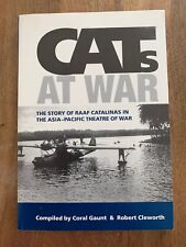 CATS AT WAR: RAAF Catalinas In The Asia-Pacific Theatre Signed by the Author VGC picture