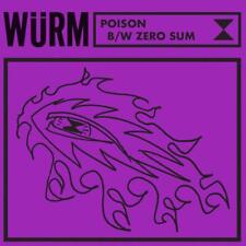 Wurm - Poison / Zero Sum [7