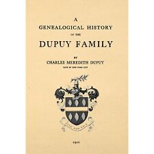 A Genealogical History fo the Dupuy Family picture