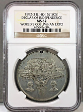 1892-3 IL HK-157 SC$1 Declaration Of Independence Worlds Columbian Expo NGC MS62 picture