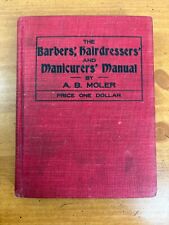 1906 The Barbers Hairdressers and Manicurers Manual by Moler - Hardcover 1st Ed picture