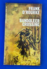 Bandoleer Crossing by Frank O'Rourke 1961 Vintage Cowboy Western Novel Paperback picture