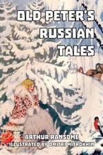 Old Peters Russian Tales - Paperback By Ransome, Arthur - GOOD picture