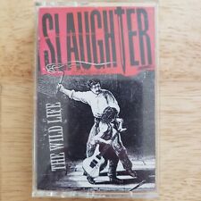 Slaughter The Wild Life- Cassette 1992 Chrysalis - Near Mint picture