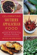 Celebrating Southern Appalachian Food, North Carolina, American Palate, Paperbac picture
