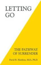 Letting Go: The Pathway of Surrender - Paperback - GOOD picture