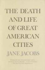 The Death and Life of Great American Cities - Paperback By Jacobs, Jane - GOOD picture