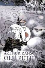 Old Peters Russian Tales by Arthur Ransome, Fiction, Animals - Dragons,  - GOOD picture