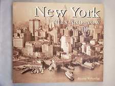 New York - Then and Now by Annette Witheridge (2000, Hardcover) picture
